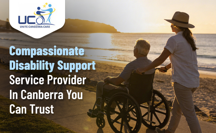 Compassionate Disability Support Service Provider in Canberra You Can Trust