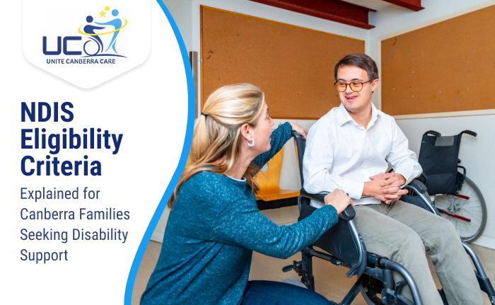 NDIS Eligibility Criteria Explained for Canberra Families Seeking Disability Support