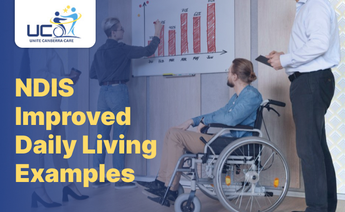 NDIS Improved Daily Living Examples